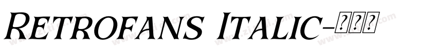 Retrofans Italic字体转换